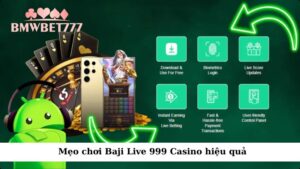 Mẹo chơi Baji Live 999 Casino hiệu quả